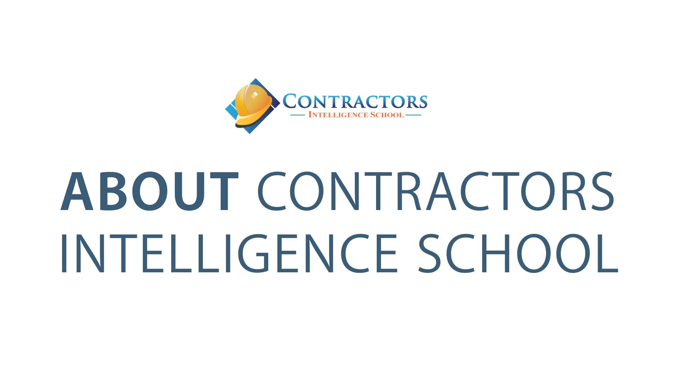 Unlock Your Career Success at Contractors Intelligence School